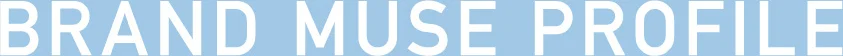 ブランドミューズ プロフィール
